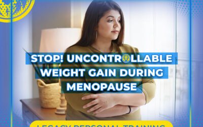 STOP! Uncontrollable Weight Gain During Menopause
