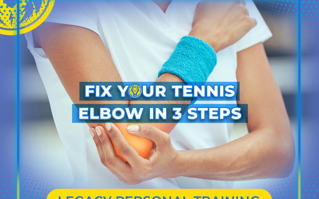 Fix Your Tennis Elbow in 3 Steps