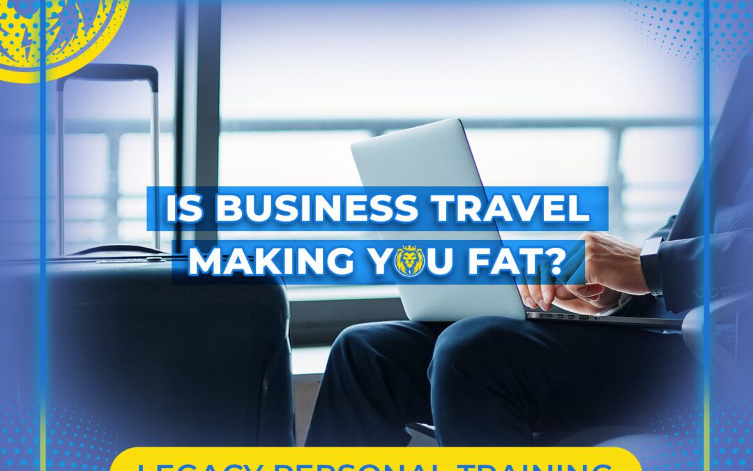 Is Business Travel Making You Fat?
