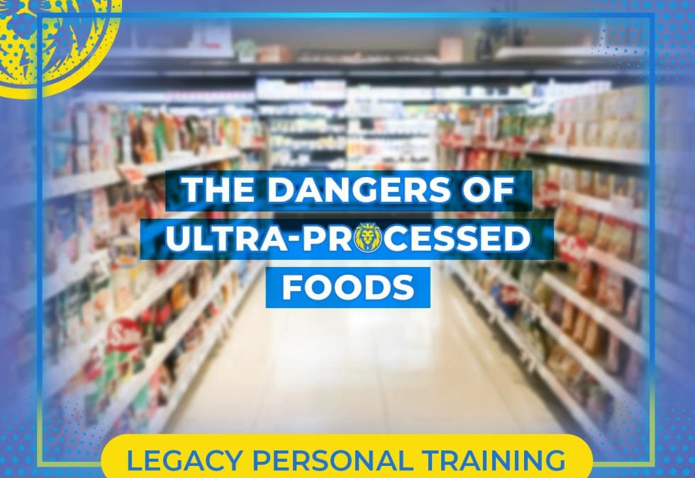 The Dangers of Ultra-Processed Foods
