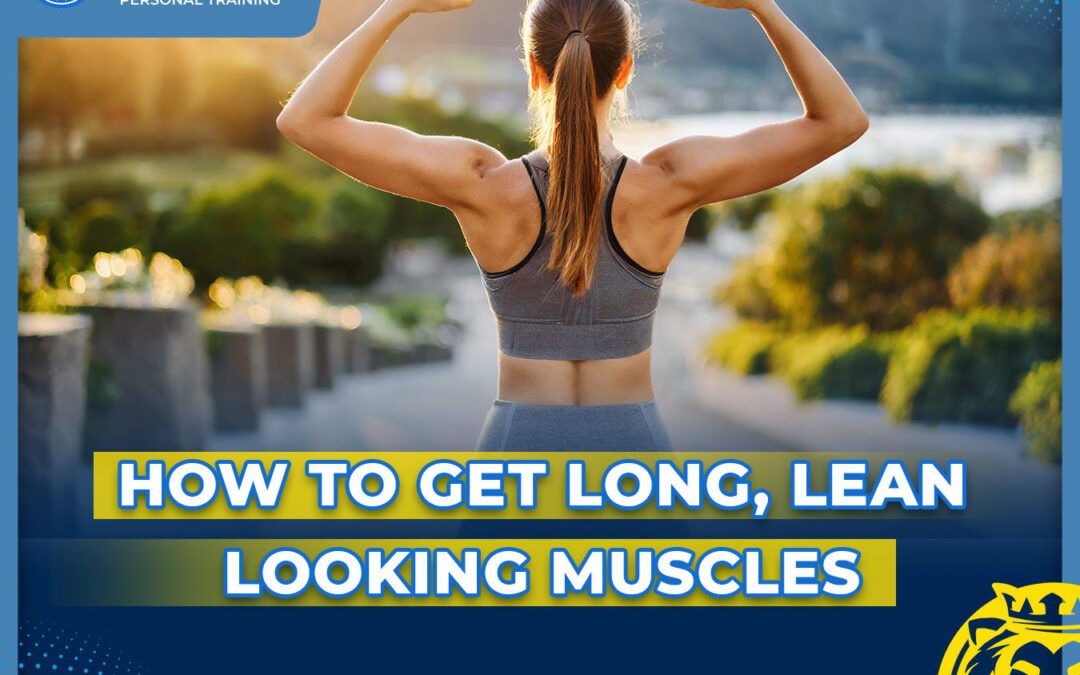 How to Get Long, Lean Looking Muscles