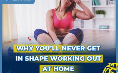 Why You’ll Never Get In Shape Working Out at Home