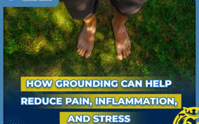 How Grounding Can Help Reduce Pain, Inflammation, and Stress