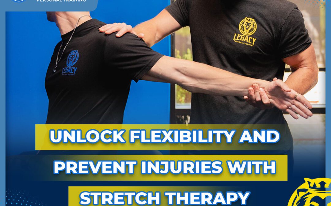 Unlock Flexibility and Prevent Injuries with Stretch Therapy
