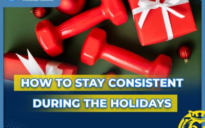 How to Stay Consistent During the Holidays