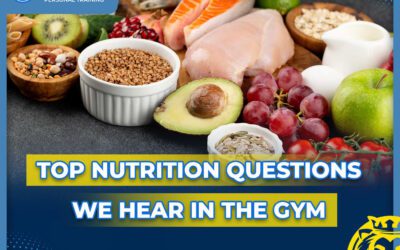 Top Nutrition Questions We Hear in the Gym